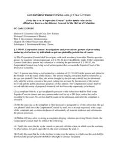 GOVERNMENT PROSECUTIONS AND QUI TAM ACTIONS (Note: the term “Corporation Counsel” in this statute refers to the official now known as the Attorney General for the District of Columbia) DC Code § [removed]District of