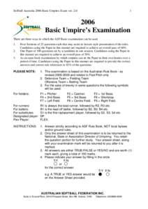 Softball Australia 2006 Basic Umpires Exam verBasic Umpire’s Examination