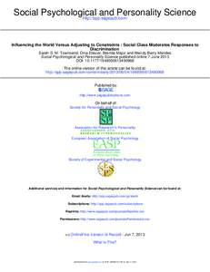 Social Psychological and Personality Science http://spp.sagepub.com/ Influencing the World Versus Adjusting to Constraints : Social Class Moderates Responses to Discrimination