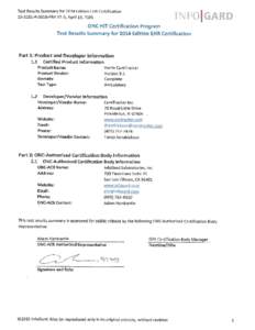 Test Results Summary for 2014 Edition EHR CertificationR-0016-PRA V1.0, April 13,         Gap Certification  The following identifies criterion or criteria certified via gap certification