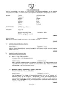 DOGS NEW SOUTH WALES MINUTES of a meeting of the BOARD OF DIRECTORS held in the Amenities Building of The Bill Spilstead Complex for Canine Affairs, 44 Luddenham Road, Orchard Hills on WEDNESDAY 12 MARCH 2014 at 2.00PM. 