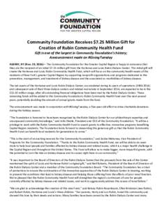 Community Foundation Receives $7.25 Million Gift for Creation of Rubin Community Health Fund Gift is one of the largest in Community Foundation’s history; Announcement made on #GivingTuesday  ALBANY, NY (Nov. 29, 2016)