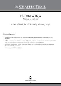 The Olden Days History in pictures A Unit of Work for VELS Level 3 (Grades 3 & 4)  Acknowledgements