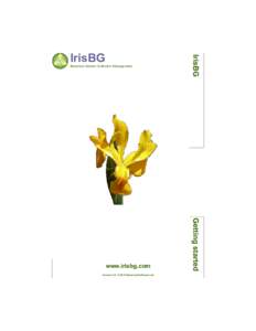 Botanical Garden Collection Management  Version 3.0 © 2011 Botanical Software Ltd Getting started