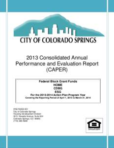2013 Consolidated Annual Performance and Evaluation Report (CAPER) Federal Block Grant Funds HOME CDBG