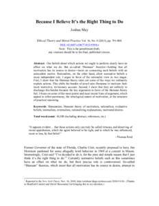 Because I Believe It’s the Right Thing to Do Joshua May Ethical Theory and Moral Practice Vol. 16, No[removed]), pp[removed]DOI: [removed]s10677[removed]z Note: This is the penultimate draft; any citations should be 