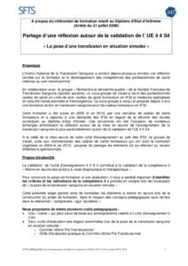 L’institut national de la transfusion sanguine est engagée depuis plusieurs années, afin différents partenaires dans une réfle