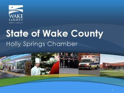 State of Wake County Holly Springs Chamber 1  Accolades 2014