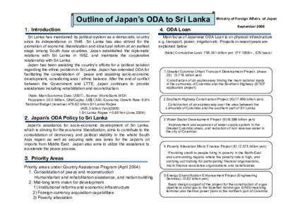 Outline of Japan’s ODA to Sri Lanka  Ministry of Foreign Affairs of Japan September 2009  １．Introduction