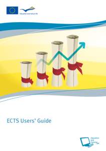 ECTS Users’ Guide  Europe Direct is a service to help you find answers to your questions about the European Union Freephone number (*):  11