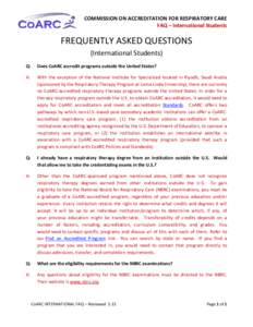           COMMISSION ON ACCREDITATION FOR RESPIRATORY CARE  FAQ – International Students    FREQUENTLY ASKED QUESTIONS   (International Students) 