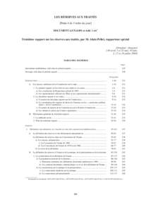 Les réserves aux traits: Troisième rapport sur les réserves aux traités, par M. Alain Pellet, rapporteur spécial