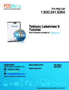 For Help Call[removed]Teklynx Labelview 9 Tutorial