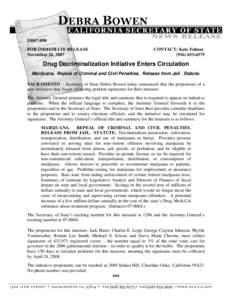 Law / Cannabis in the United States / Oregon Cannabis Tax Act / Administrative law / California Proposition 19 / Legality of cannabis / Drug liberalization / Drug policy