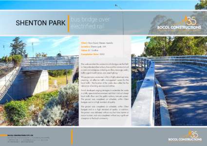 bus bridge over SHENTON PARK electrified rail Celebrating 35 Years As Civil Engineering Specialists  Client: Main Roads Western Australia