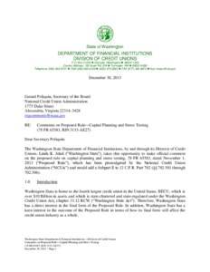 State of Washington  DEPARTMENT OF FINANCIAL INSTITUTIONS DIVISION OF CREDIT UNIONS P.O. Box 41200  Olympia, Washington  [removed]Courier Address: 150 Israel Rd. SW  Tumwater, WA  [removed]