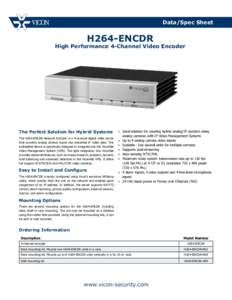 Data/Spec Sheet  H264-ENCDR High Performance 4-Channel Video Encoder