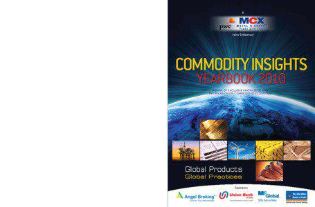 Commodities market / Agriculture in India / Multi Commodity Exchange / Commodity / PricewaterhouseCoopers / Futures contract / Futures exchange / Market / Commodity trading in India / Goods / Business / Economics