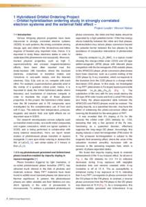 Hybridized Orbital Ordering Project  1 Hybridized Orbital Ordering Project – Orbital hybridization ordering study in strongly correlated electron systems and the external field effect –