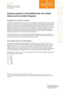 Grading systems in the Netherlands, the United States and the United Kingdom Suggestions for grade conversion