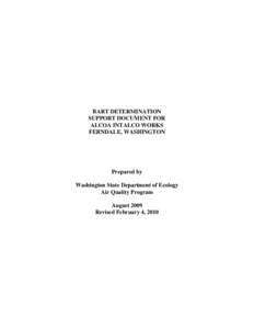 BART DETERMINATION SUPPORT DOCUMENT FOR ALCOA INTALCO WORKS FERNDALE, WASHINGTON  Prepared by