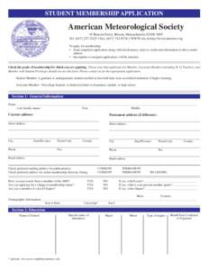 STUDENT MEMBERSHIP APPLICATION  American Meteorological Society 45 Beacon Street, Boston, Massachusetts[removed]Tel: ([removed] • Fax: ([removed] • WWW site at http://www.ametsoc.org To apply for membershi