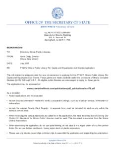 OFFICE OF THE SECRETARY OF STATE JESSE WHITE • Secretary of State ILLINOIS STATE LIBRARY Gwendolyn Brooks Building 300 S. Second St. Springfield, IL[removed]