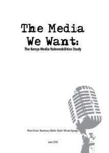 The media we want: The Kenya media vulnerabilities study