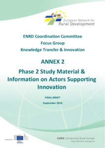 ENRD Coordination Committee Focus Group Knowledge Transfer & Innovation ANNEX 2 Phase 2 Study Material &