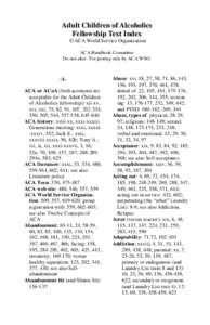 Adult Children of Alcoholics Fellowship Text Index © ACA World Service Organization ACA Handbook Committee Do not alter. For posting only by ACA WSO.