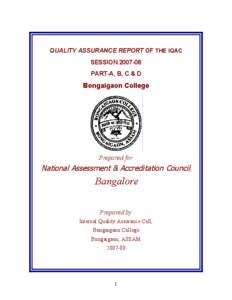 QUALITY ASSURANCE REPORT OF THE IQAC SESSION[removed]PART-A, B, C & D Bongaigaon College