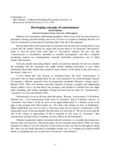 Commentary on Max Velmans, ‘Is Human Information Processing Conscious’, in Behavioural and Brain Sciences C.U.P., 1991 Developing concepts of consciousness Aaron Sloman