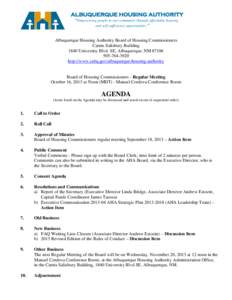 ALBUQUERQUE HOUSING AUTHORITY “Empowering people in our community through affordable housing and self-sufficiency opportunities.” Albuquerque Housing Authority Board of Housing Commissioners Carnis Salisbury Building