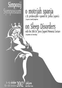 Sleep disorders / Sleep apnea / Obstructive sleep apnea / Sleep medicine / Parasomnia / Somnology / Hypersomnia / Somnolence / Sleep / Insomnia / Snoring / Apnea
