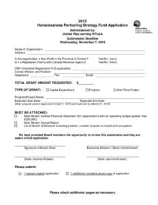 2012 Homelessness Partnering Strategy Fund Application Administered by: United Way serving KFL&A Submission Deadline Wednesday, November 7, 2012