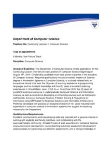 Department of Computer Science Position title: Continuing Lecturer in Computer Science Type of appointment: 9 Months, Non-Tenure Track Discipline: Computer Science
