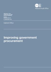 E-procurement / Electronic commerce / Procurement / Government Procurement Service / National Audit Office / Chief procurement officer / Ministry of Defence / Comptroller and Auditor General / Audit Commission / Business / Government of the United Kingdom / Management