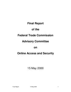 Final Report of the Federal Trade Commission Advisory Committee on Online Access and Security