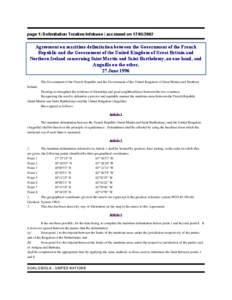 page 1| Delimitation Treaties Infobase | accessed on[removed]Agreement on maritime delimitation between the Government of the French Republic and the Government of the United Kingdom of Great Britain and Northern Ire