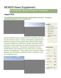 NEWSS News Supplement Collegiate Weed Science Contest August 2010 The NEWSS Collegiate Weed Science Contest Held at Homer C. Thompson Vegetable Research Farm in Freeville, NY.