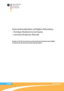 Federal Ministry of Education and Research Internationalization of Higher Education – Foreign Students in Germany