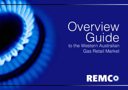 Overview Guide to the Western Australian Gas Retail Market  Overview