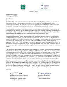 January 8, 2014 United States Senate Washington, DC[removed]Dear Senator: On behalf of the United States Conference of Catholic Bishops and Catholic Charities USA, we write to express our concern with the ongoing decent jo