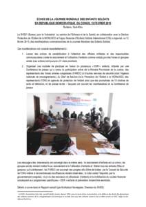 ECHOS DE LA JOURNEE MONDIALE DES ENFANTS SOLDATS EN REPUBLIQUE DEMOCRATIQUE DU CONGO, 12 FEVRIER 2015 Bukavu, Sud-Kivu Le BVES1 (Bureau pour le Volontariat au service de l’Enfance et de la Santé), en collaboration ave