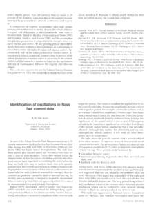 (water depths greater than 500 meters), then as much as 25 percent of the dissolved silica supplied to the marine environment may be accounted for in antarctic continental shelf deposits. A comparison of biogenic accumul