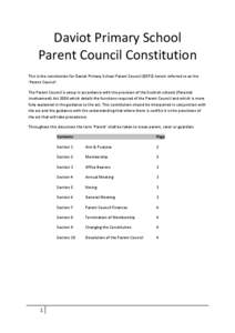 Daviot Primary School Parent Council Constitution This is the constitution for Daviot Primary School Parent Council (DSPC) herein referred to as the ‘Parent Council’. The Parent Council is setup in accordance with th
