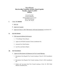 City of Ecorse Receivership Transition Advisory Board Agenda Tuesday, August 12, 2014 9:00 am Ecorse City Hall Council Chambers