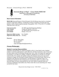 Biosystems ~ Structural Design in Wood ~ BIOE4560  Page -1- Structural Design in Wood ~ Course Outline BIOE4560 Department of Biosystems Engineering