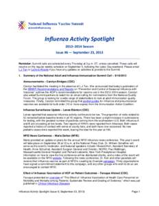 National Influenza Vaccine Summit preventinfluenza.org Influenza Activity Spotlight 2013–2014 Season Issue #6 — September 23, 2013