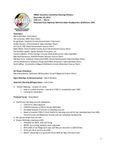 MSGIC Executive Committee Meeting Minutes November 20, 2013 9:00 a.m. – 12p.m. Maryland State Highway Administration Headquarters (Baltimore, MD)  Attendees: